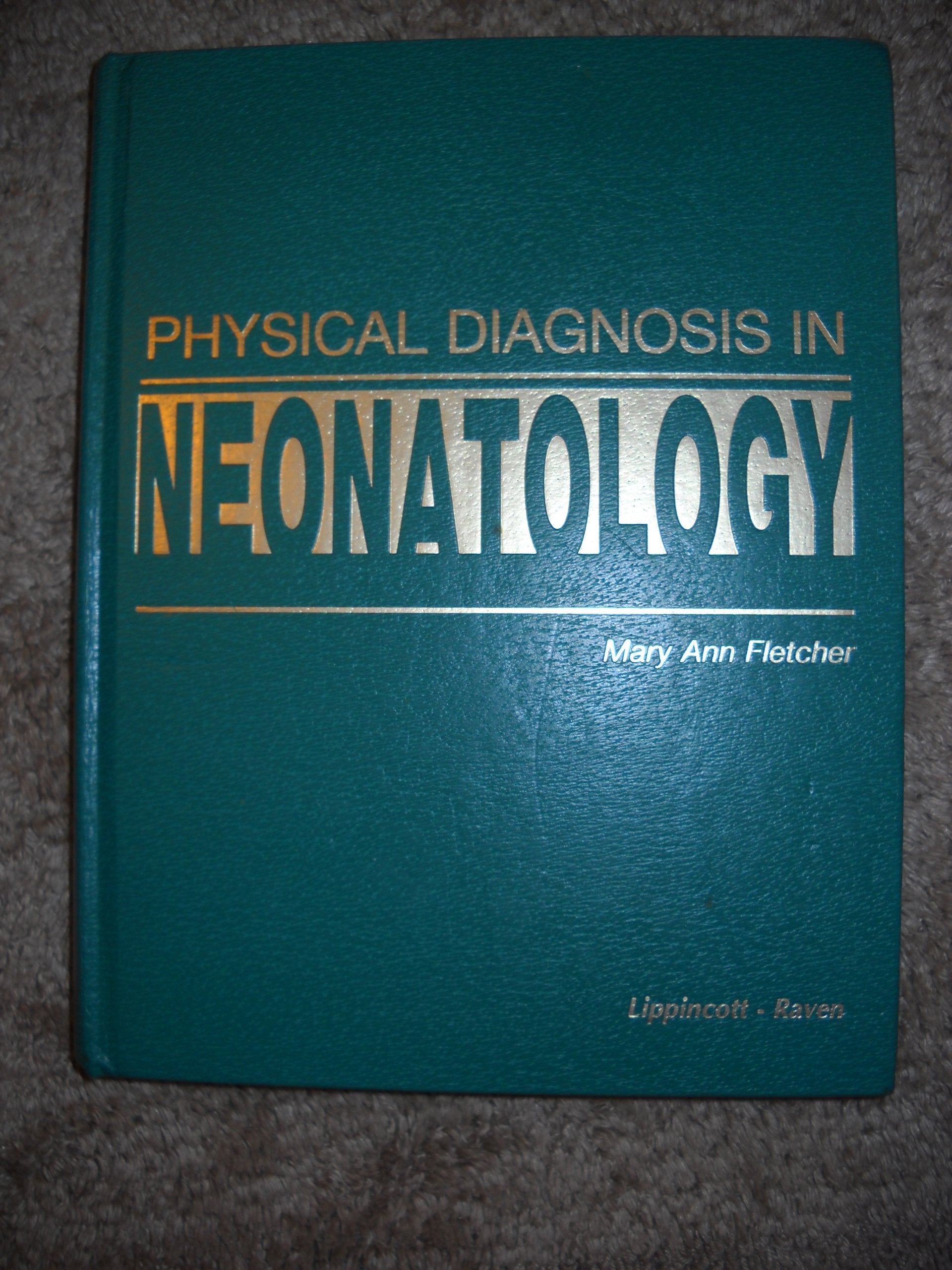 Physical Diagnosis in Neonatology book