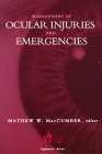 Management of Ocular Injuries and Emergencies Medicine