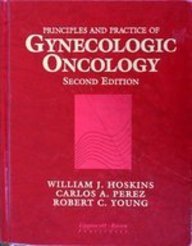 Principles and Practice of Gynecologic Oncology Medicine