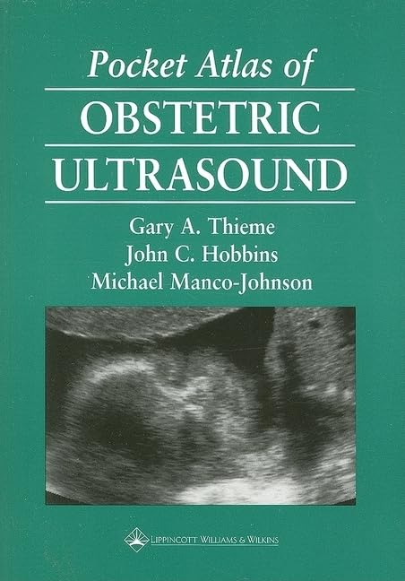 Pocket Atlas of Obstetric Ultrasound (Radiology Pocket Atlas) Medicine