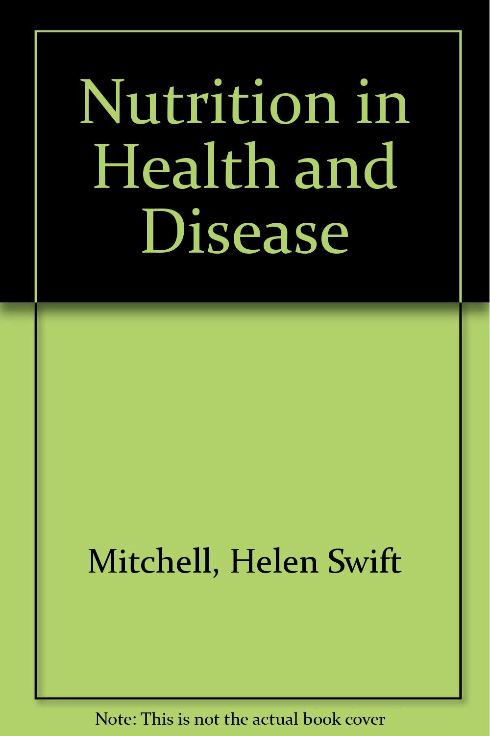 Nutrition in Health and Disease Health, Nutrition & Fitness
