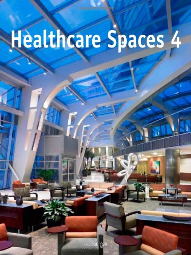 Healthcare Spaces 4 (Healthcare Spaces 4 Intl) Architecture
