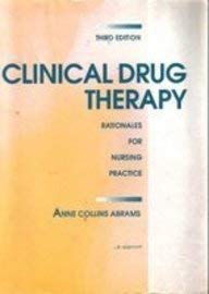 Clinical Drug Therapy: Rationales for Nursing Practice Medicine