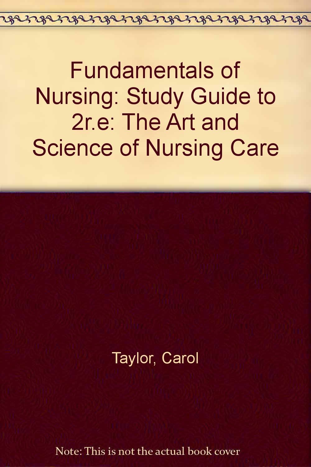 Study Guide to Accompany "Fundamentals of Nursing: The Art and Science of Nursing Care" Medicine