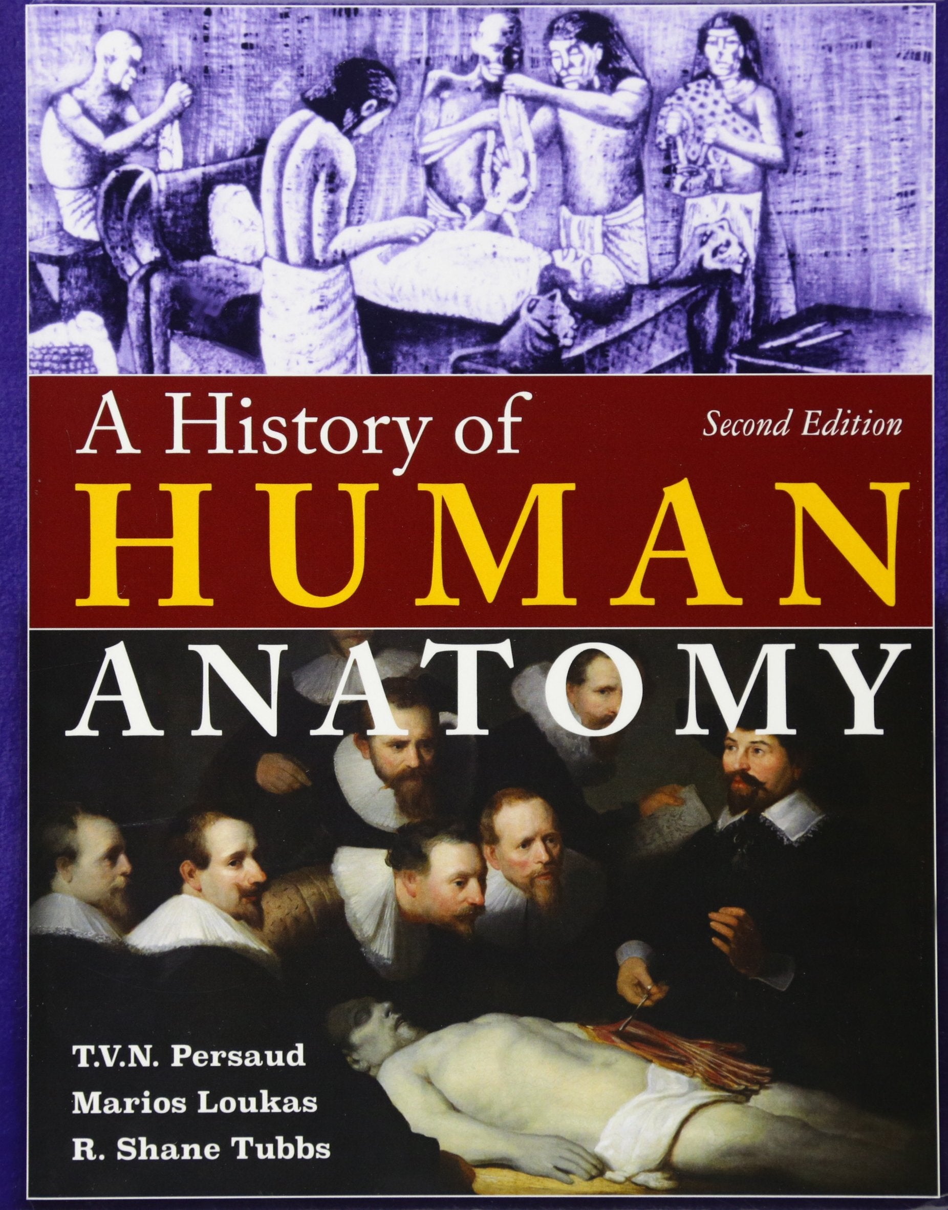 A History of Human Anatomy Medicine