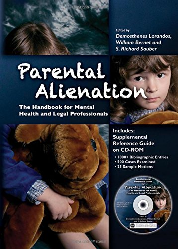 Parental Alienation: The Handbook for Mental Health and Legal Professionals book