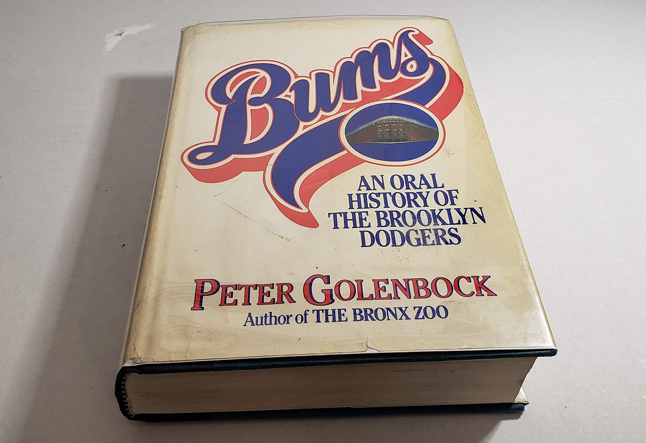 Bums: An Oral History of the Brooklyn Dodgers Leisure & Fun