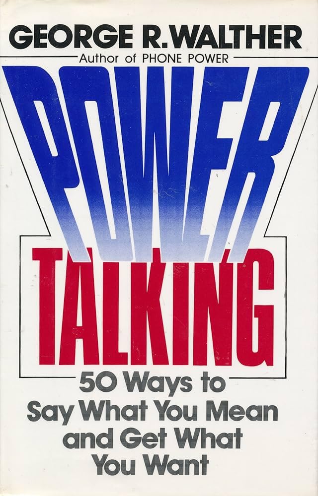 Power Talking: 50 Ways to Say What You Mean and Get What You Want Books