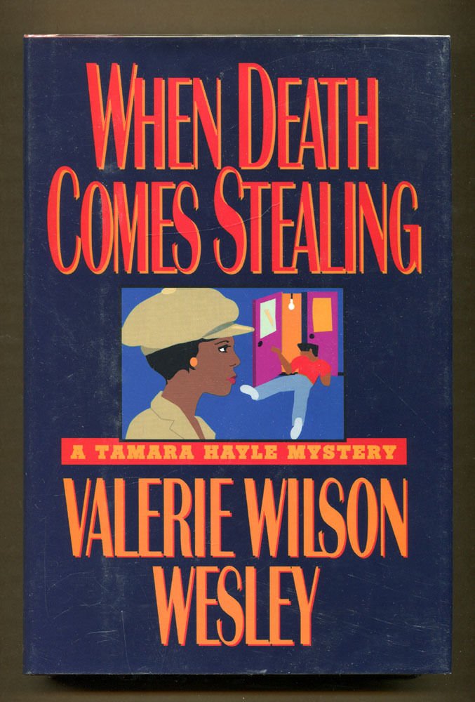 When Death Comes Stealing (A Tamara Hayle Mystery) Detective & CSI