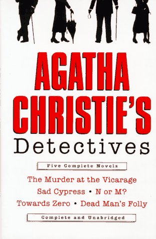 Agatha Christie's Detectives: Five Complete Novels : Murder at the Vicarage ; Sad Cypress ; N or M? ; Towards Zero ; Dead Man's Folly Contemporary literature
