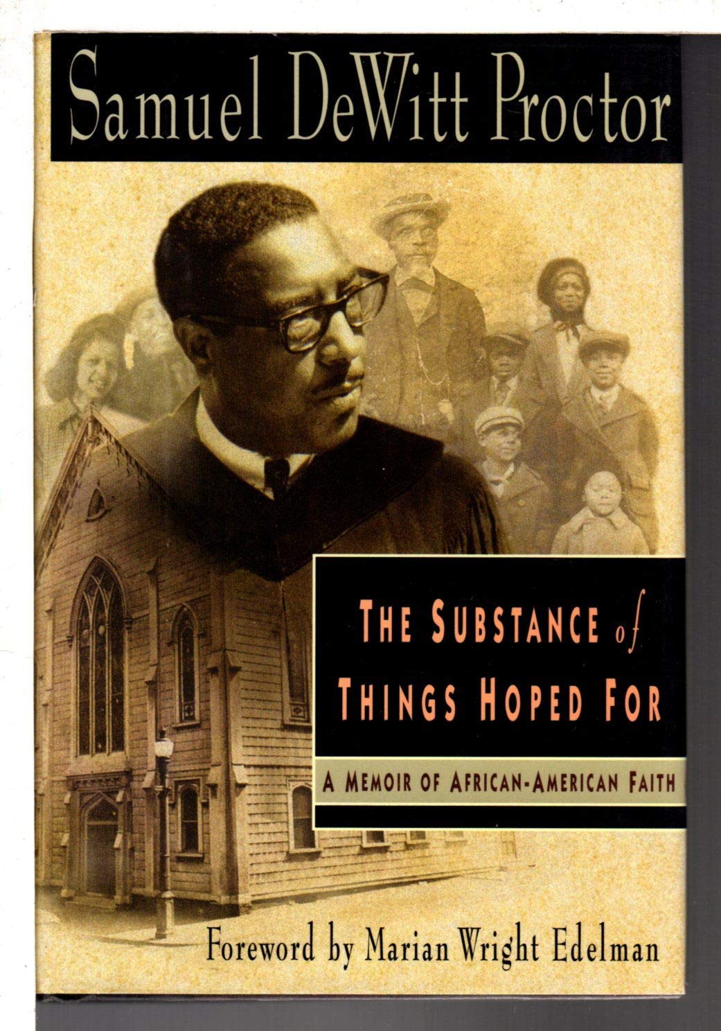 The Substance of Things Hoped for: A Memoir of African-American Faith Social Sciences