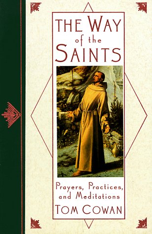 The Way of the Saints: Prayers, Practices, and Meditations Politics & Society