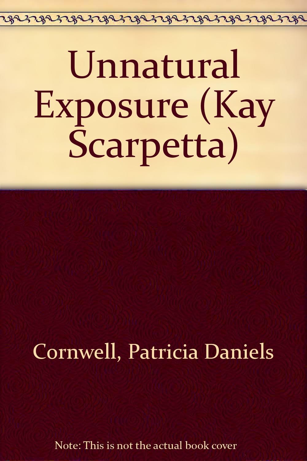 Unnatural Exposure (Kay Scarpetta, Band 8) Contemporary literature
