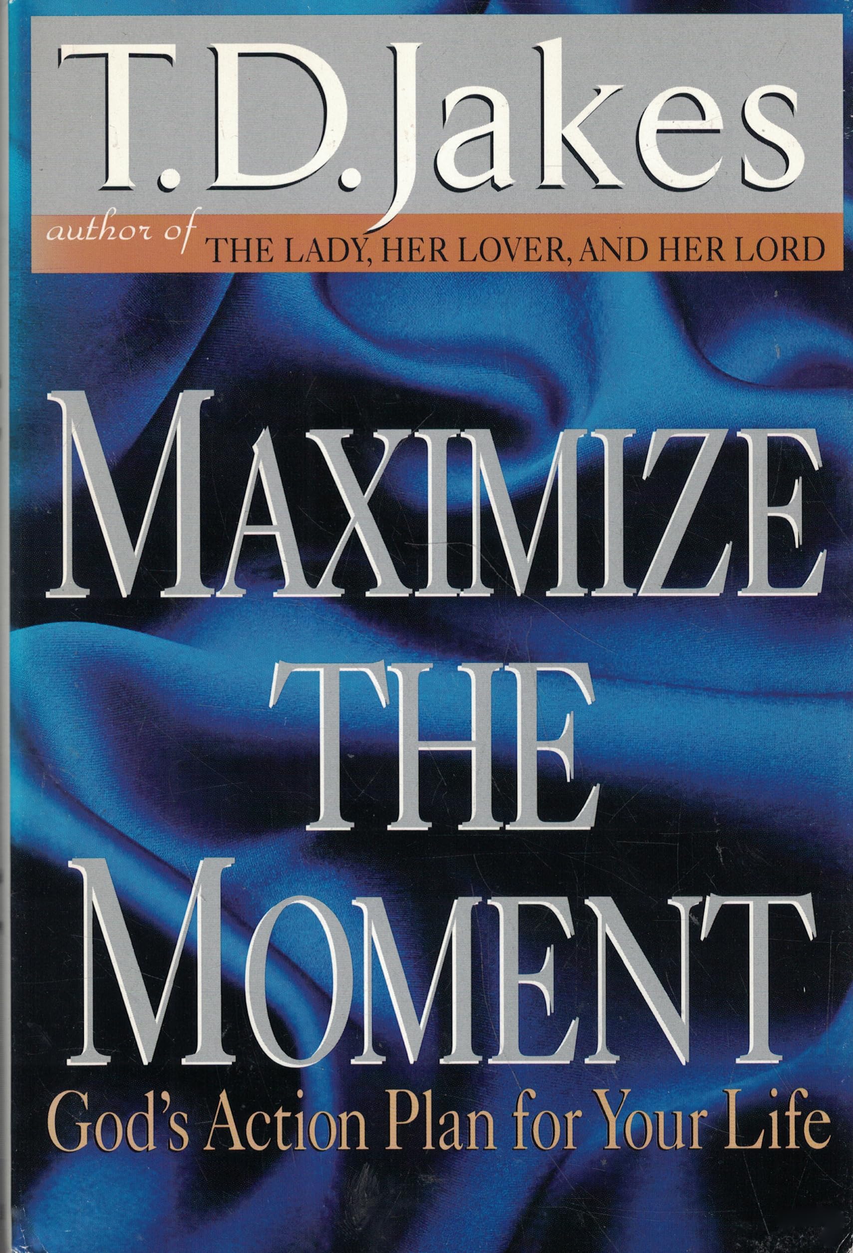 Maximize the Moment: God's Action Plan for Your Life Religion & Esotericism