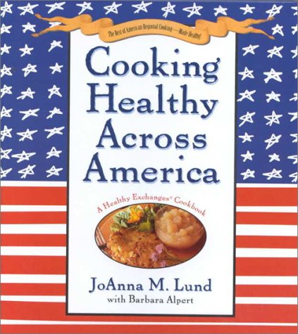Cooking Healthy Across America Health, Nutrition & Fitness