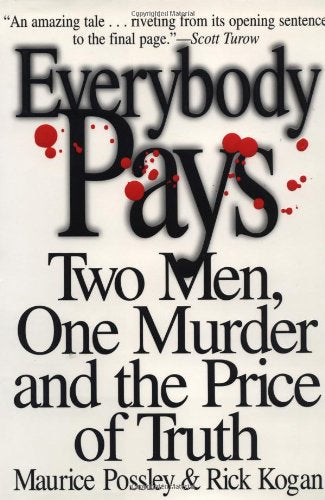Everybody Pays: Two Men, One Murder and the Price of Truth Art & Literature
