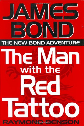 The Man With the Red Tattoo: Raymond Benson Contemporary literature