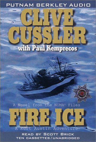 Fire Ice: A Kurt Austin Adventure (The Numa Files) Suspense & Thrillers