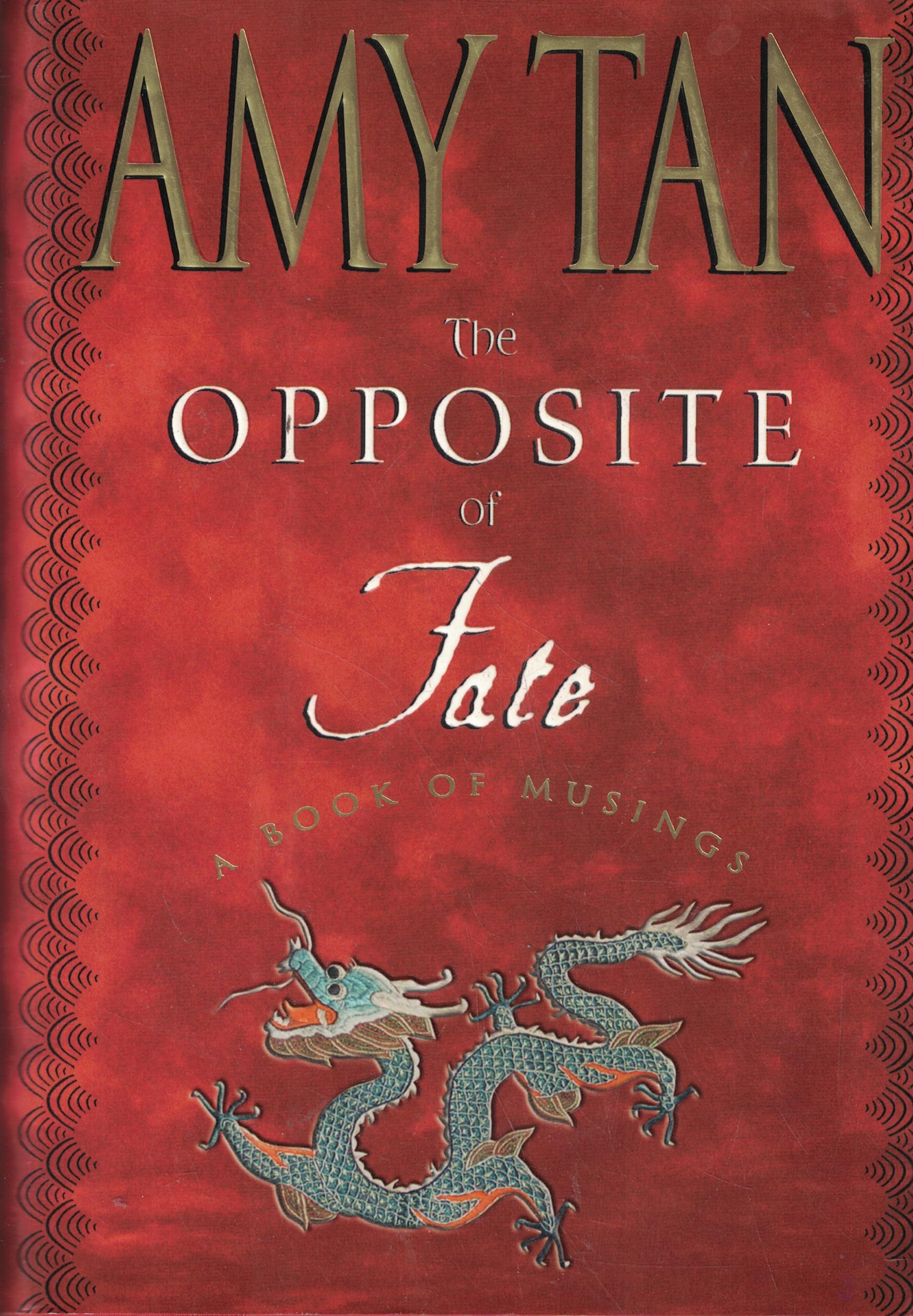 The Opposite of Fate: A Book of Musings Essays & Short Stories