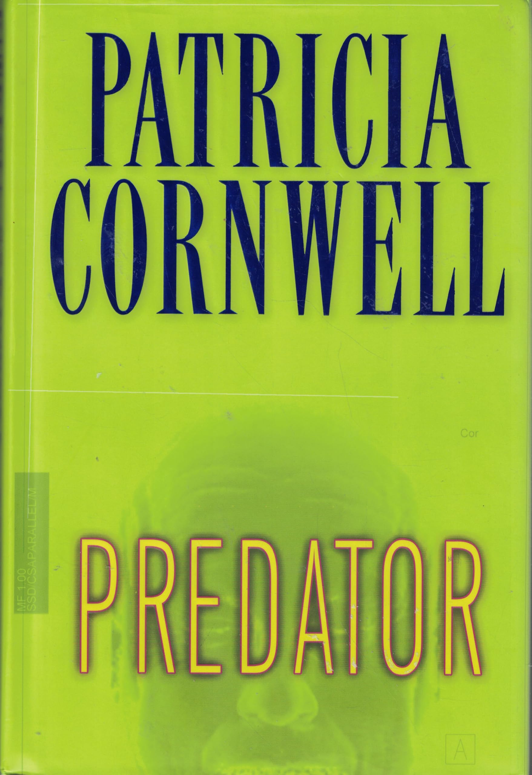 Predator (Kay Scarpetta, 13, Band 13) Detective & CSI