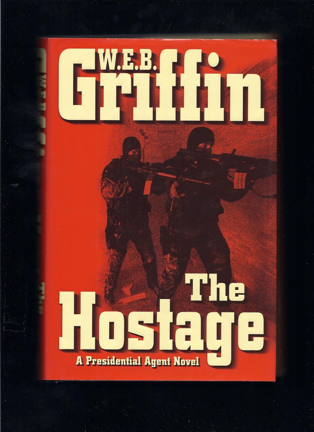 The Hostage: A Presidential Agent Novel (Presidential Agent Novels) Contemporary literature