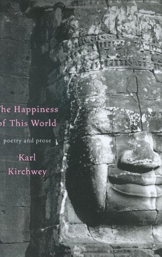 The Happiness of This World: Poems and Prose Poetry