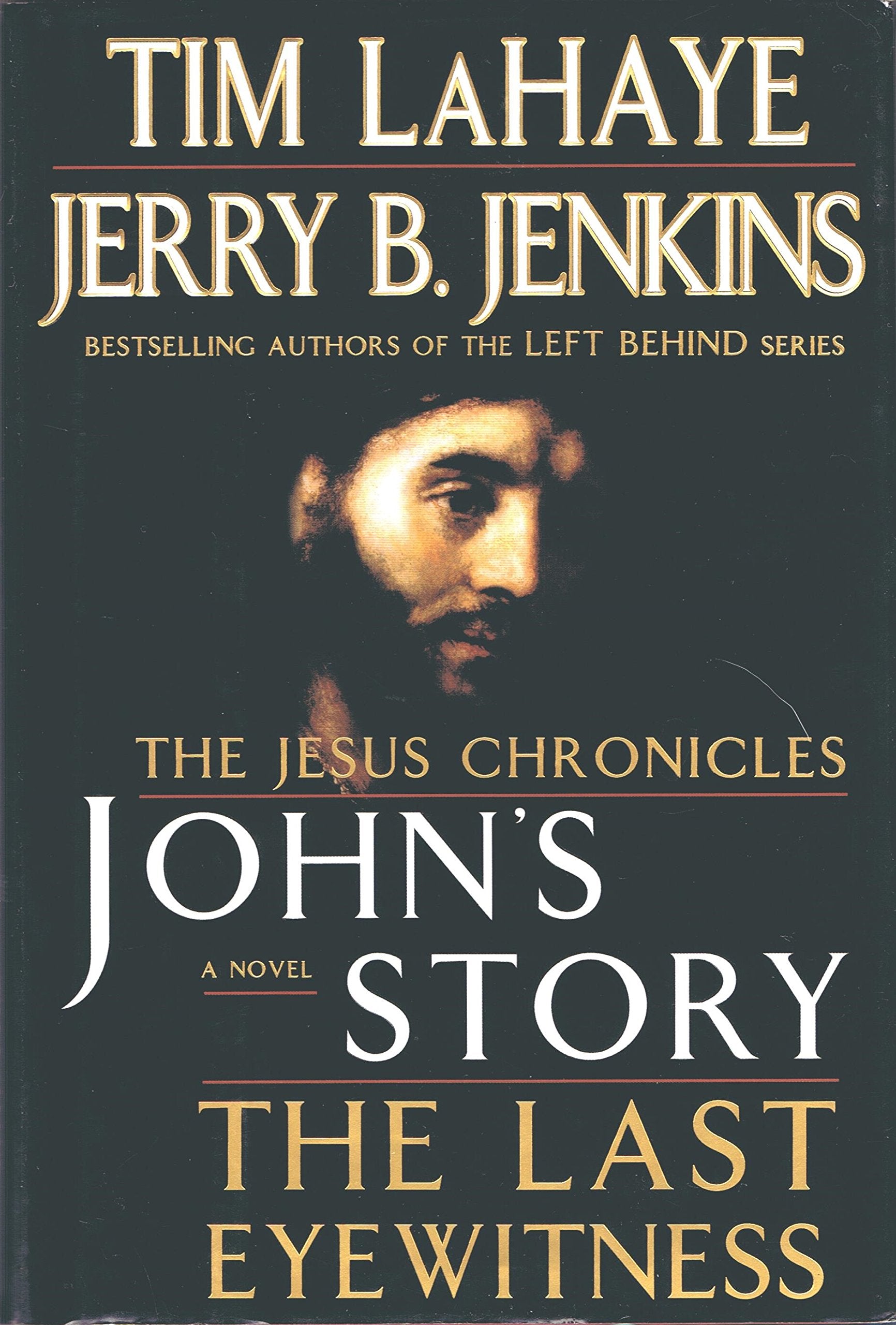 John's Story: The Last Eyewitness (The Jesus Chronicles, 1, Band 1) Contemporary literature