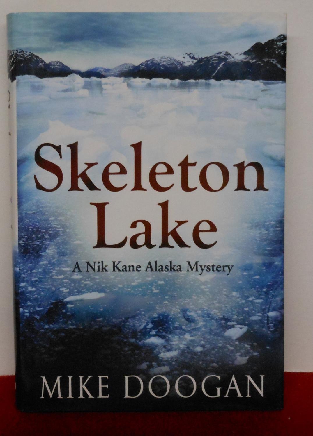 Skeleton Lake: A Nik Kane Alaska Mystery Detective & CSI