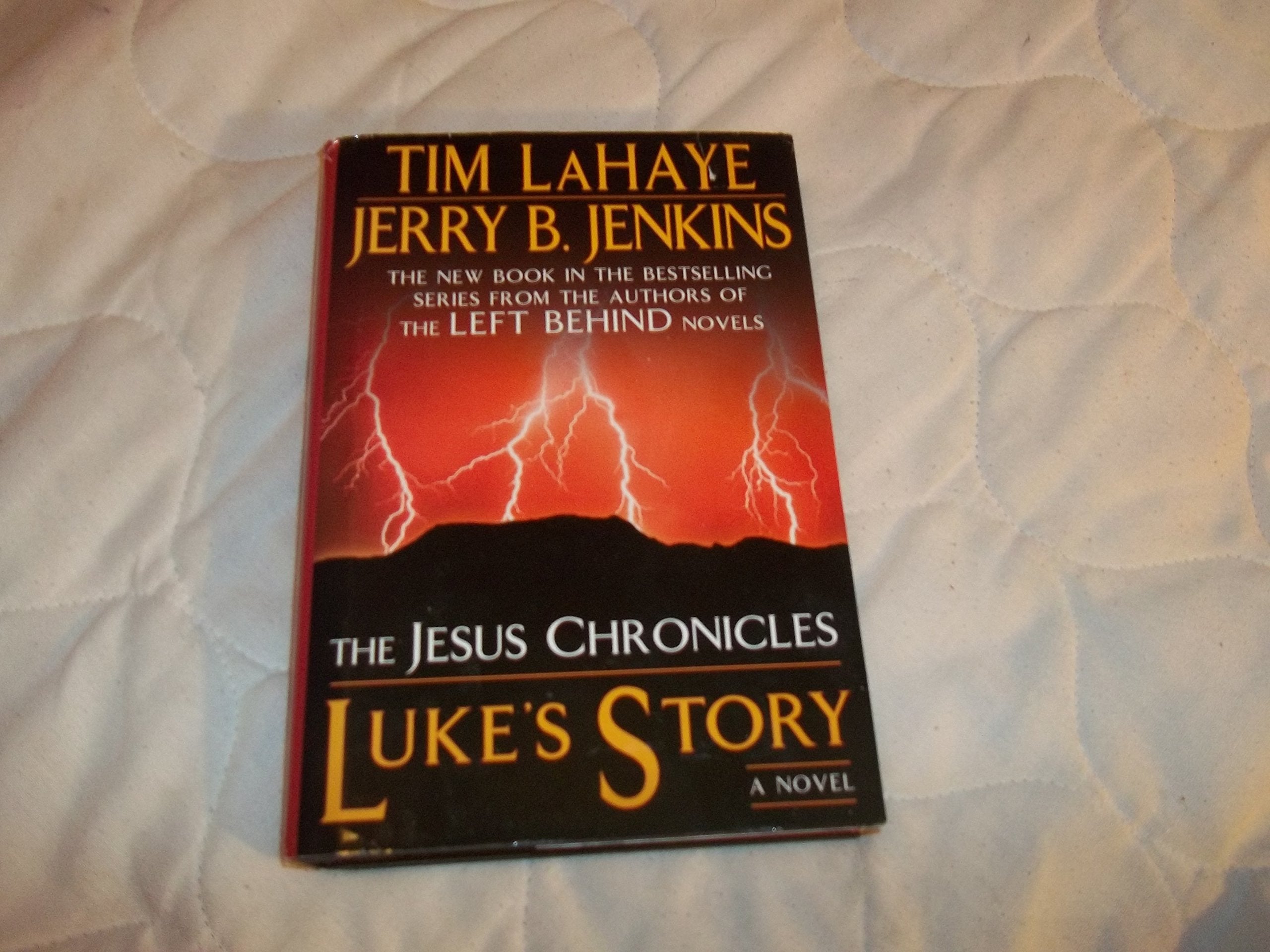 Luke's Story: By Faith Alone (The Jesus Chronicles, 3, Band 3) Contemporary literature