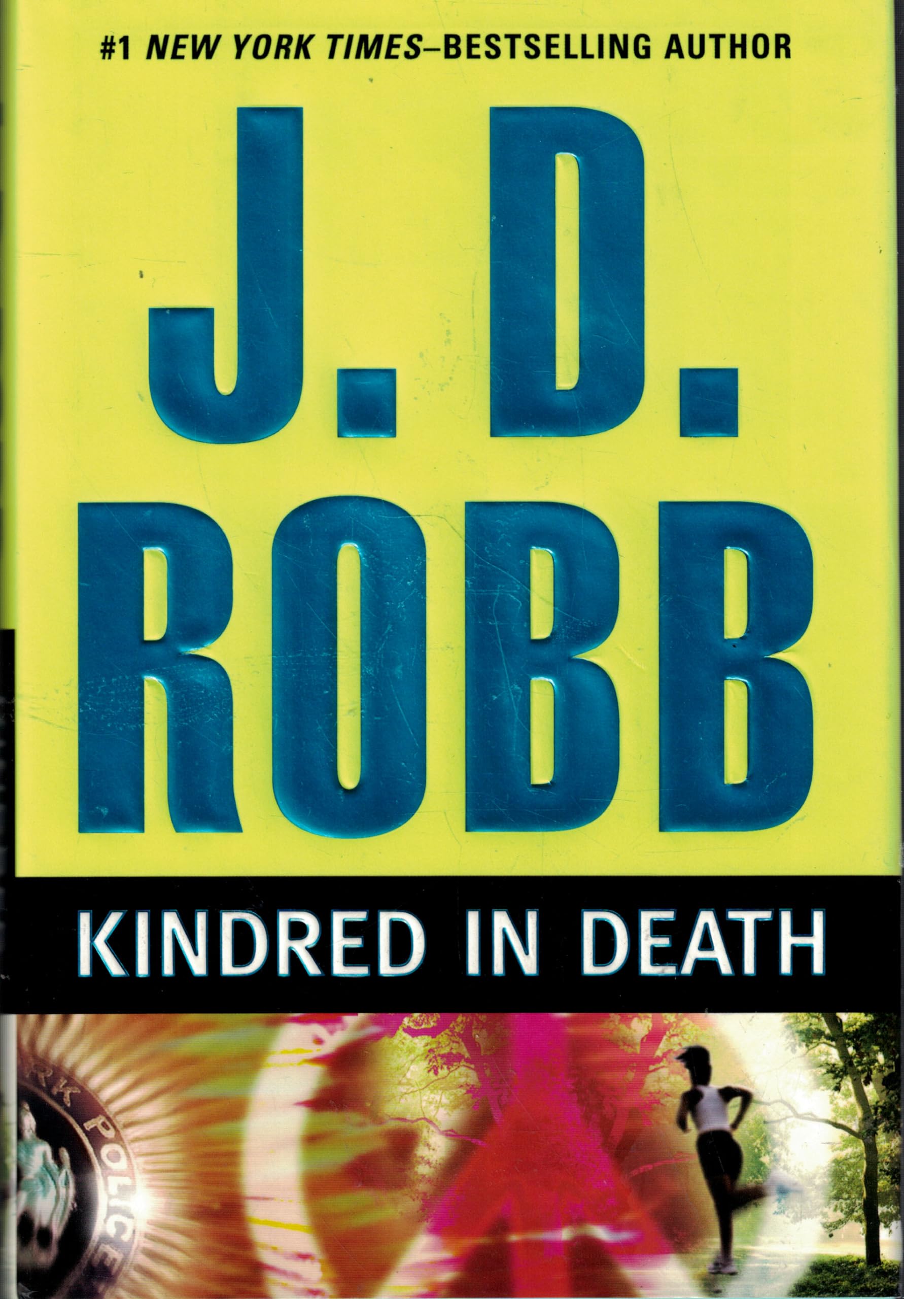 Kindred in Death (In Death, 29, Band 29) Detective & CSI