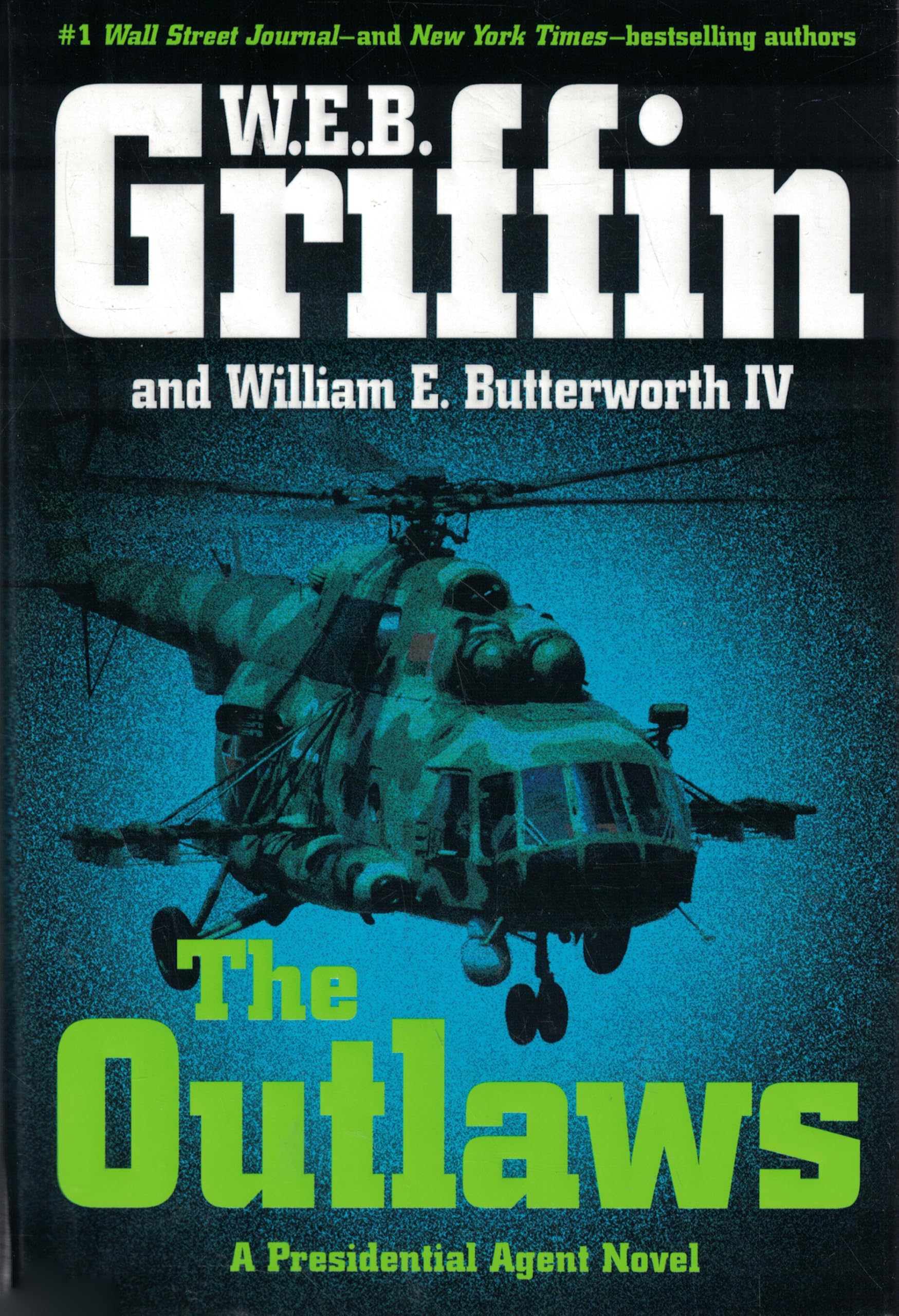 Product Image: The Outlaws (Presidential Agent, Band 6)