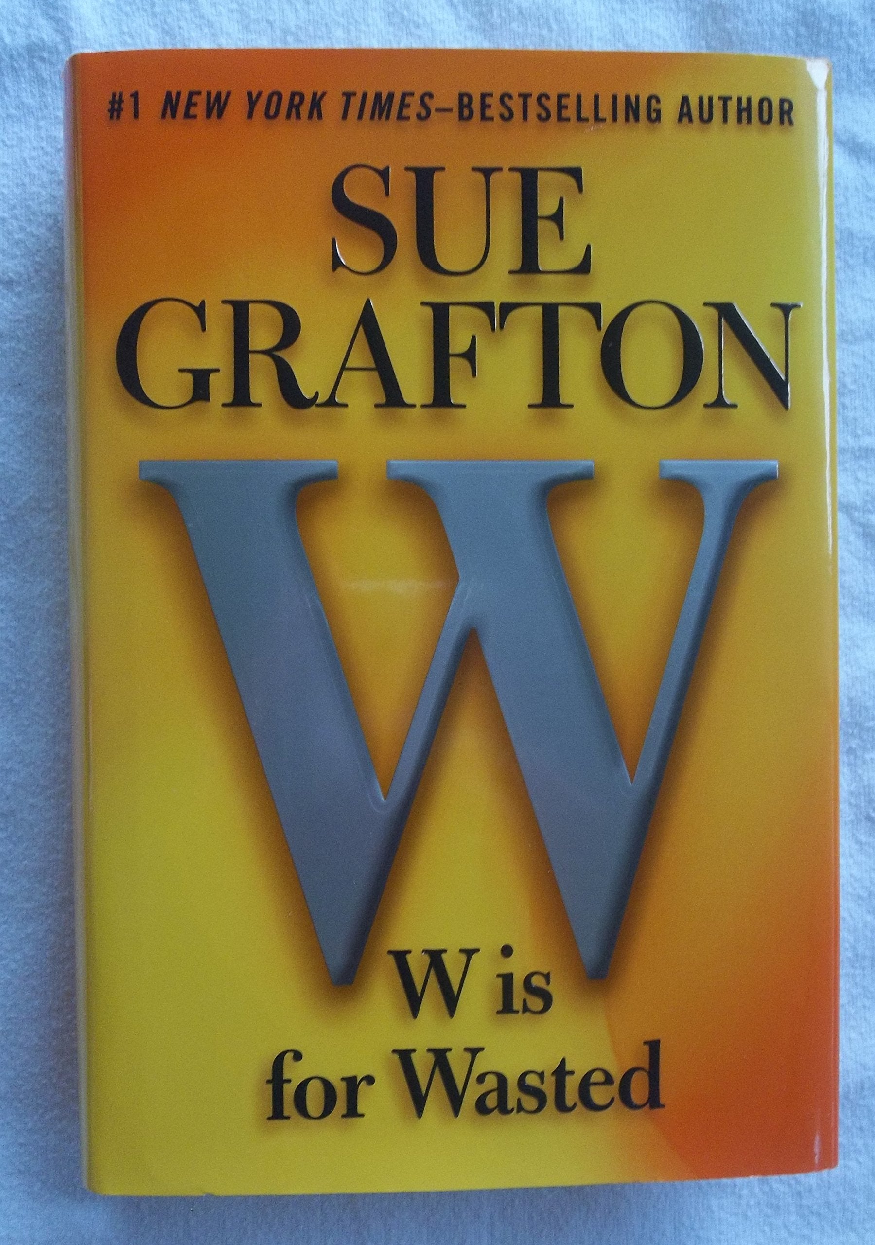 W Is for Wasted (Kinsey Millhone Mysteries) Poetry