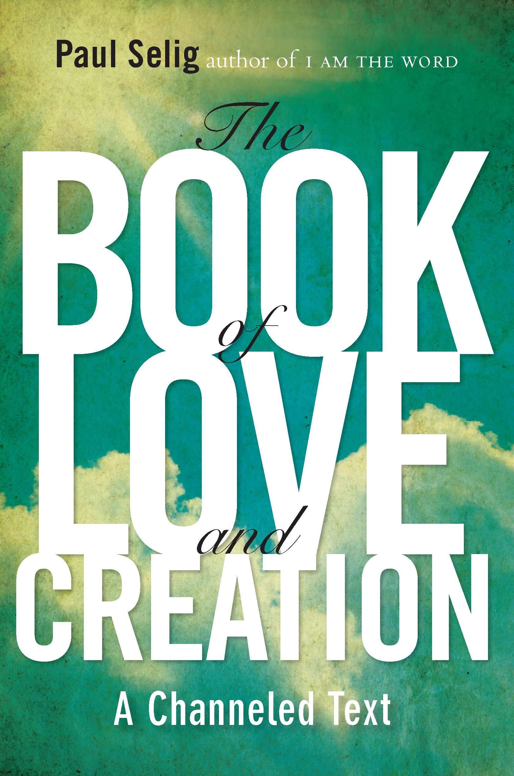 The Book of Love and Creation book