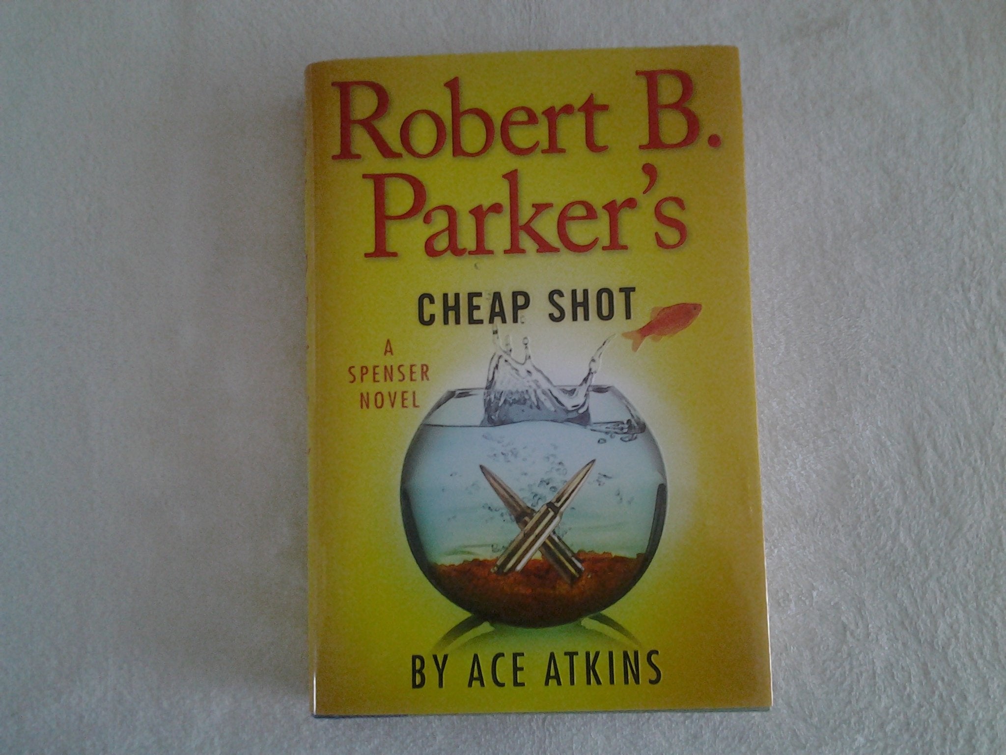 Robert B. Parker's Cheap Shot (Spenser) Contemporary literature