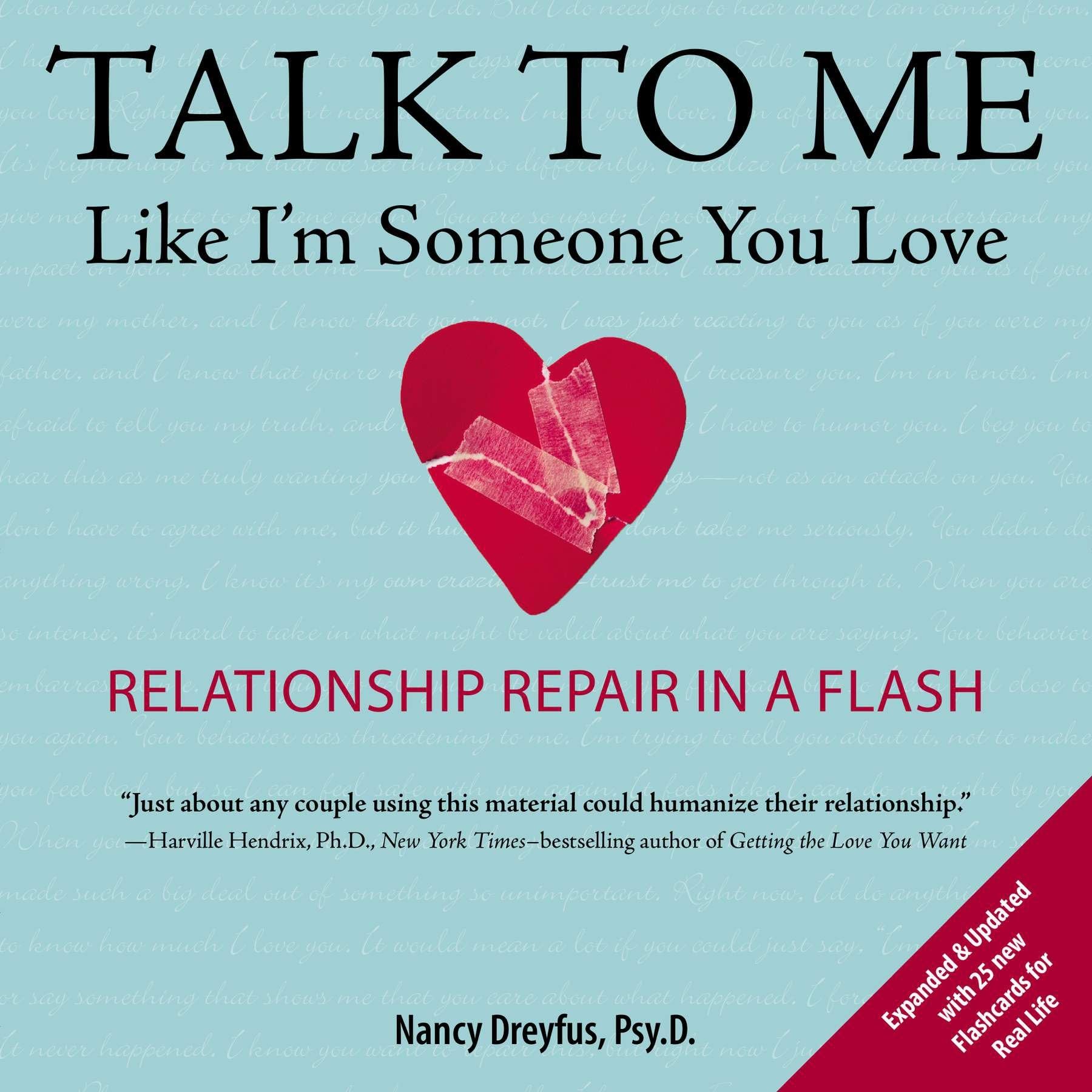 Talk to Me Like I'm Someone You Love, revised edition: Relationship Repair in a Flash book