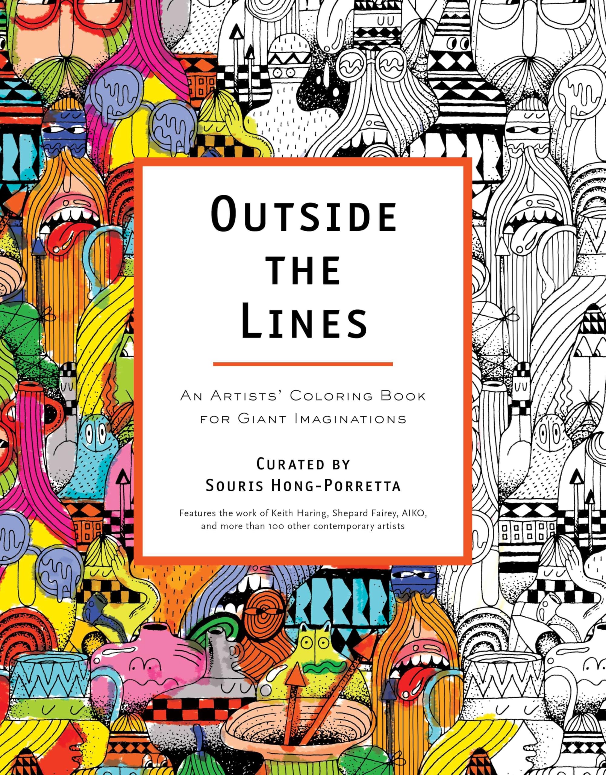 Outside the Lines: An Artists' Coloring Book for Giant Imaginations Social Sciences