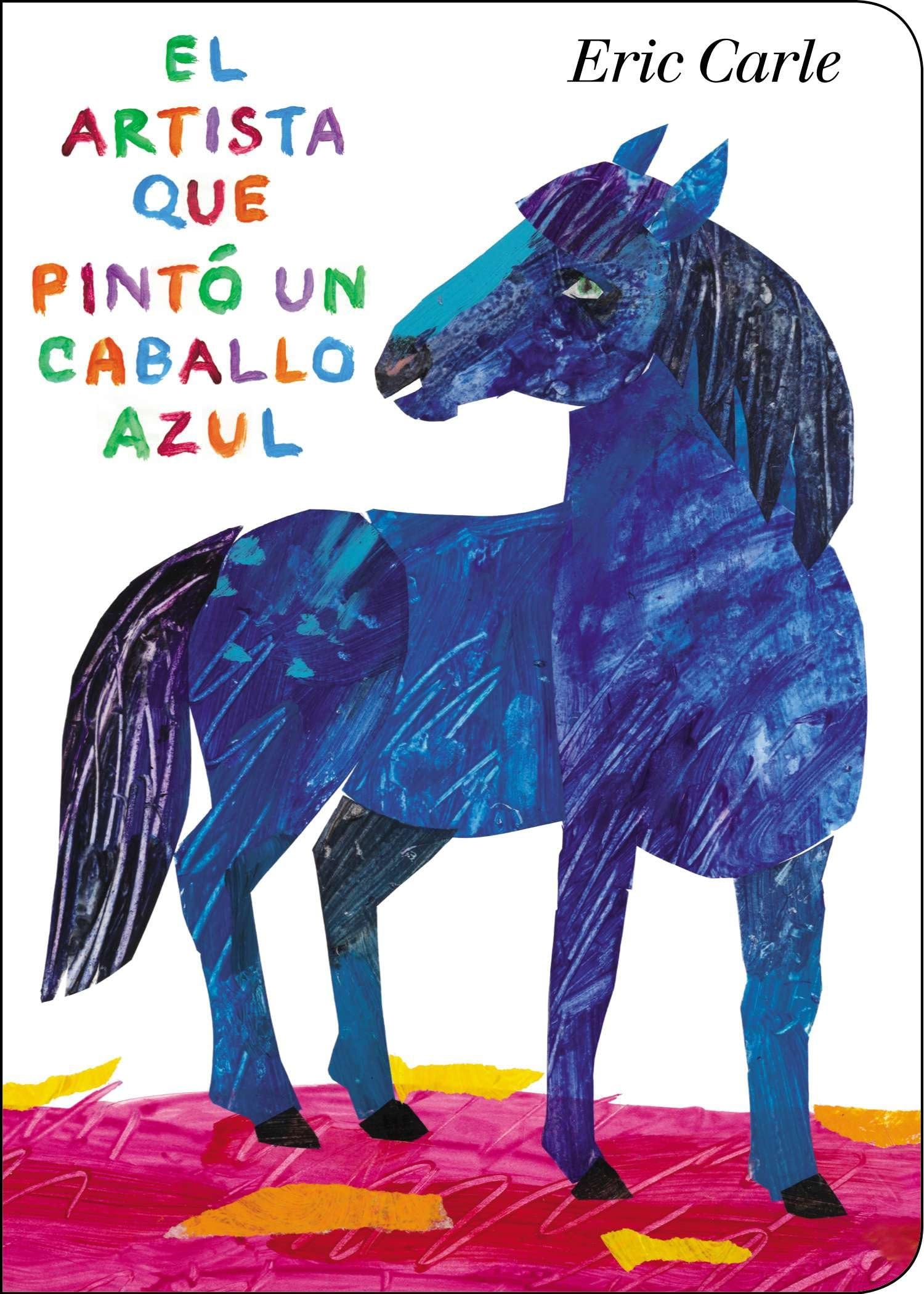 El artista que pintó un caballo azul (World of Eric Carle) Parents & Children