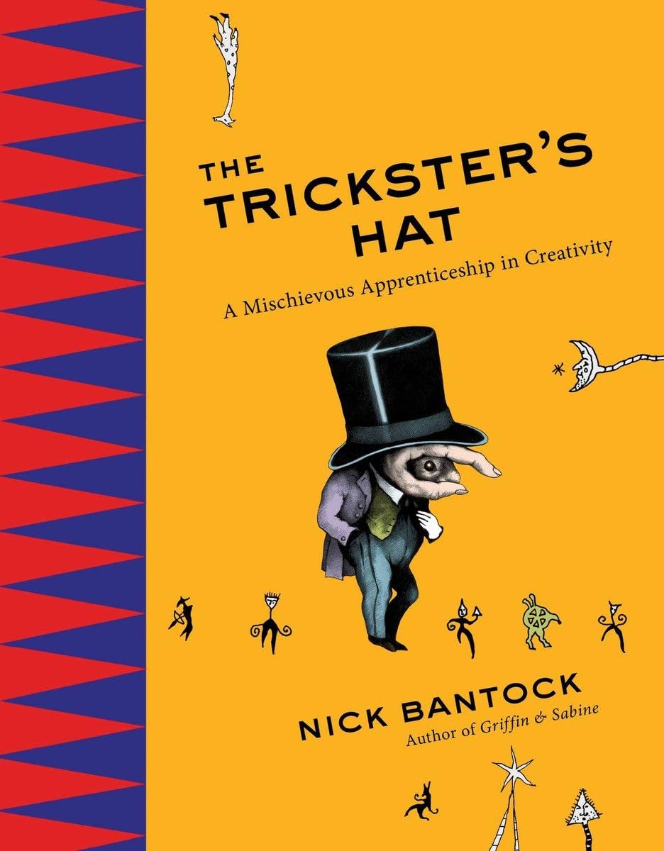Product Image: The Trickster's Hat: A Mischievous Apprenticeship in Creativity