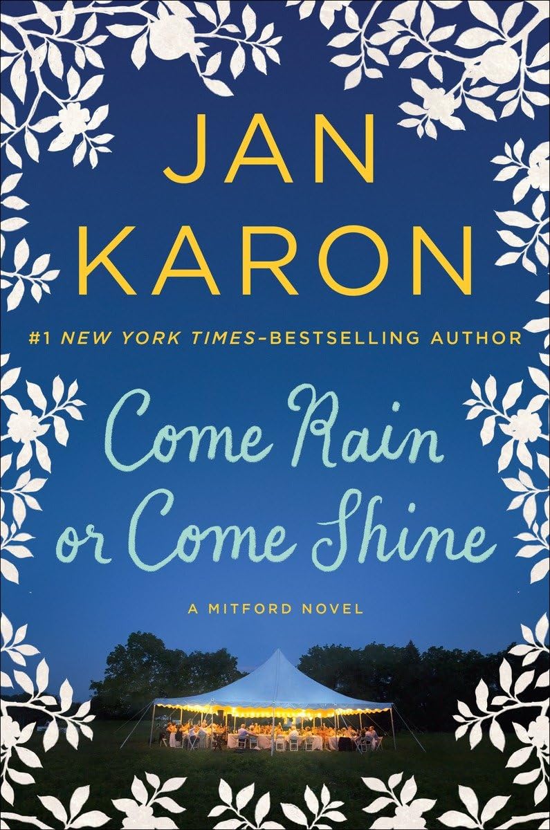 Come Rain or Come Shine (A Mitford Novel, Band 13) Contemporary literature