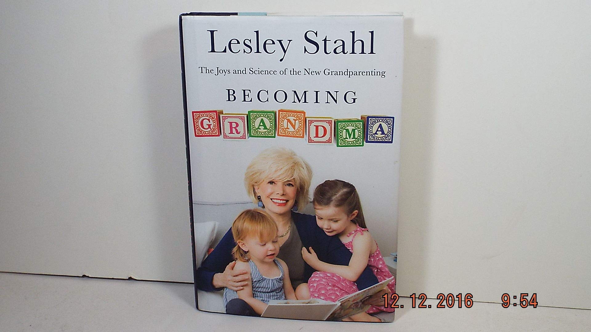 Becoming Grandma: The Joys and Science of the New Grandparenting Art & Literature