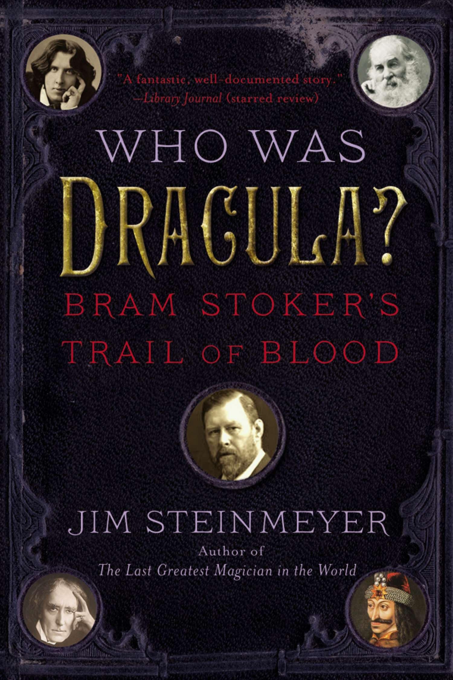 Who Was Dracula?: Bram Stoker's Trail of Blood book