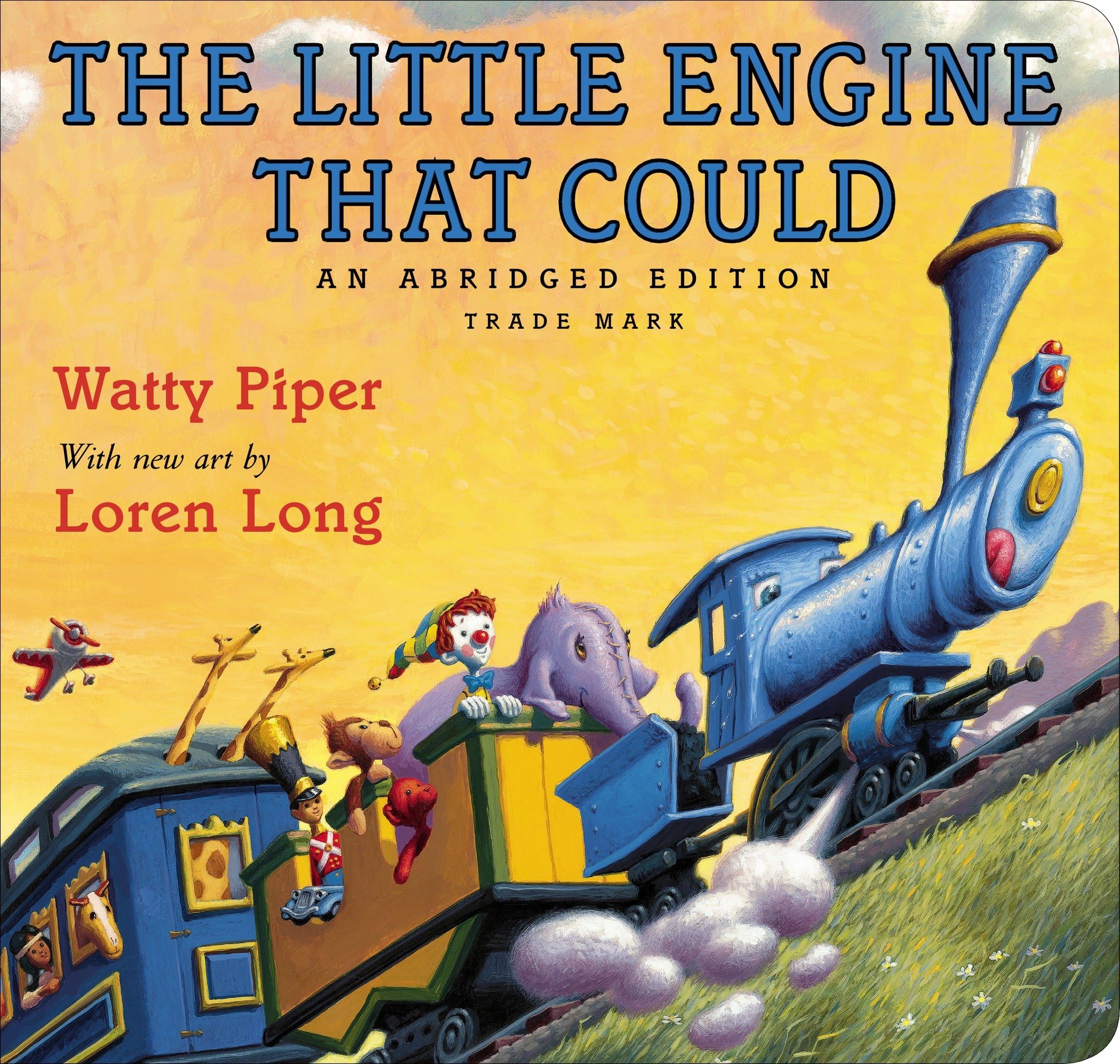 The Little Engine That Could: Loren Long Edition Parents & Children