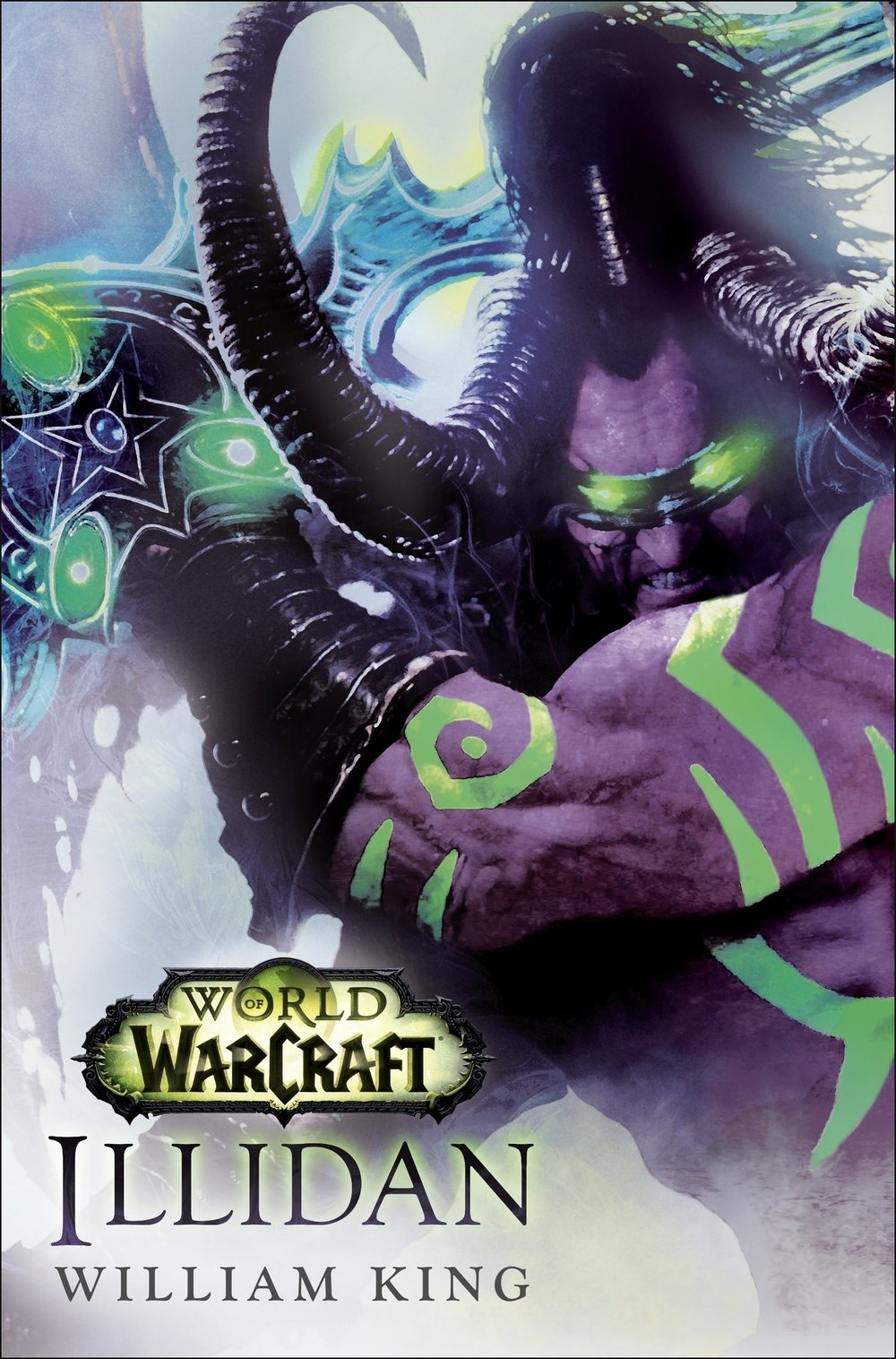 Illidan: World of Warcraft: William King Action & Adventure