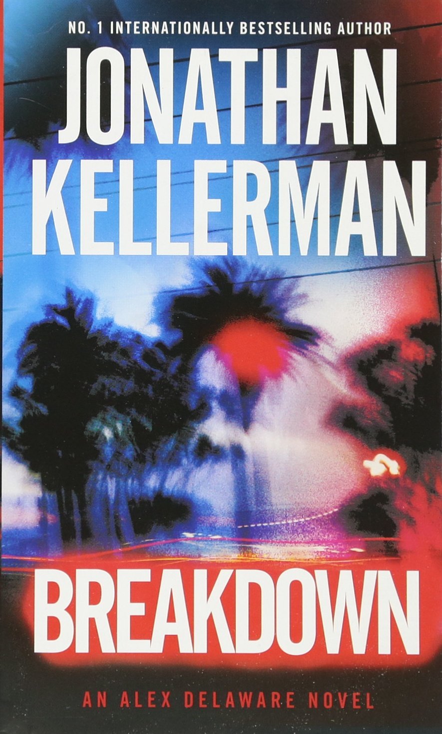 Breakdown: An Alex Delaware Novel Action & Adventure