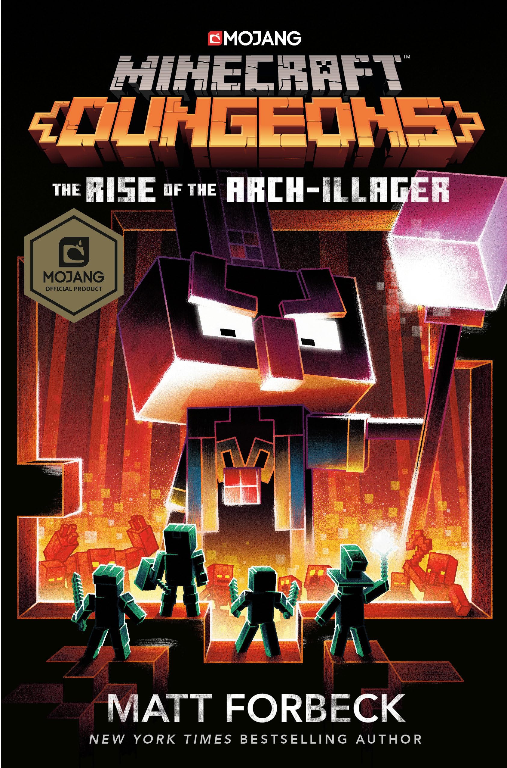 Minecraft Dungeons: The Rise of the Arch-Illager: An Official Minecraft Novel book