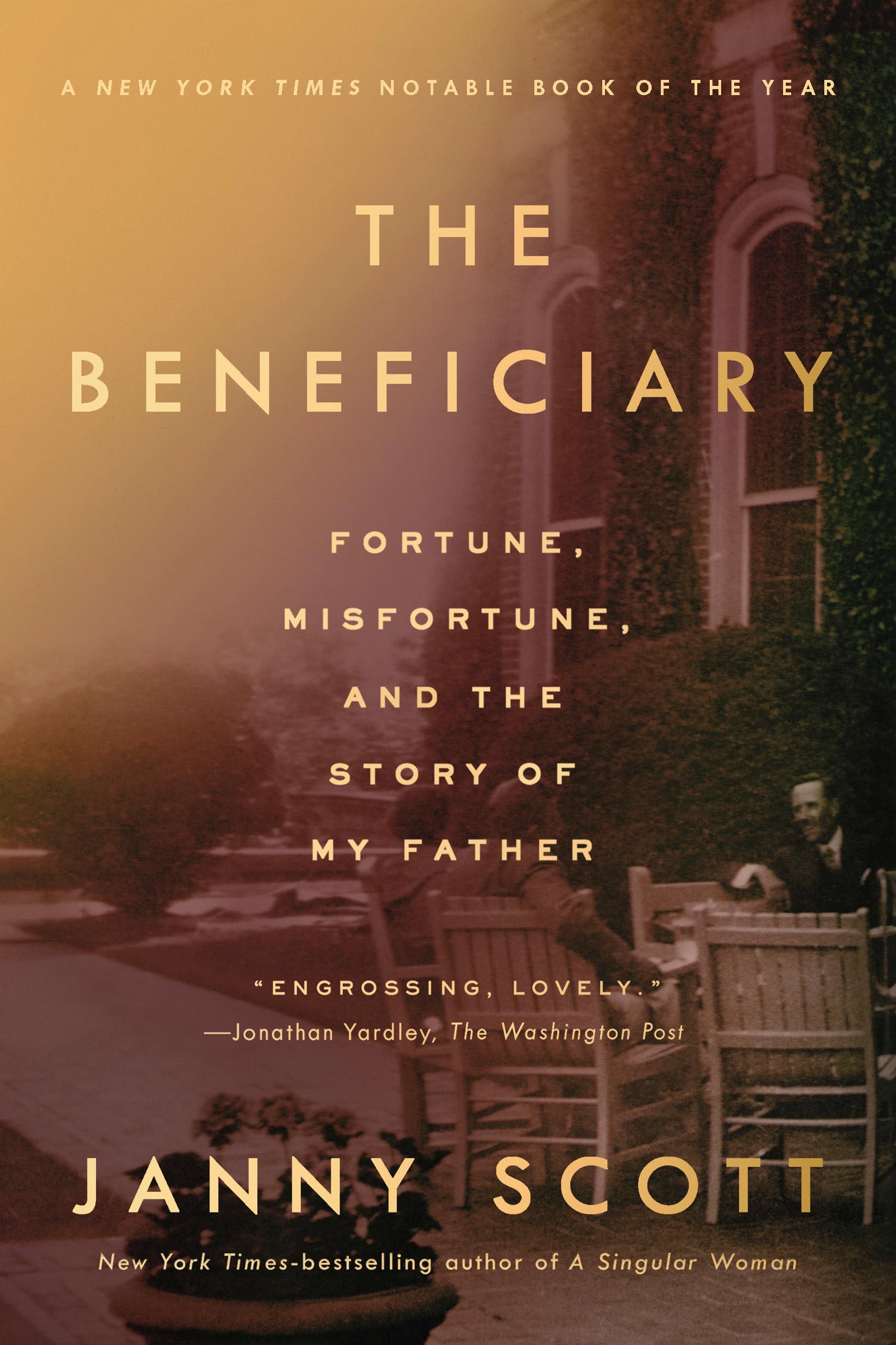 The Beneficiary: Fortune, Misfortune, and the Story of My Father Art & Literature