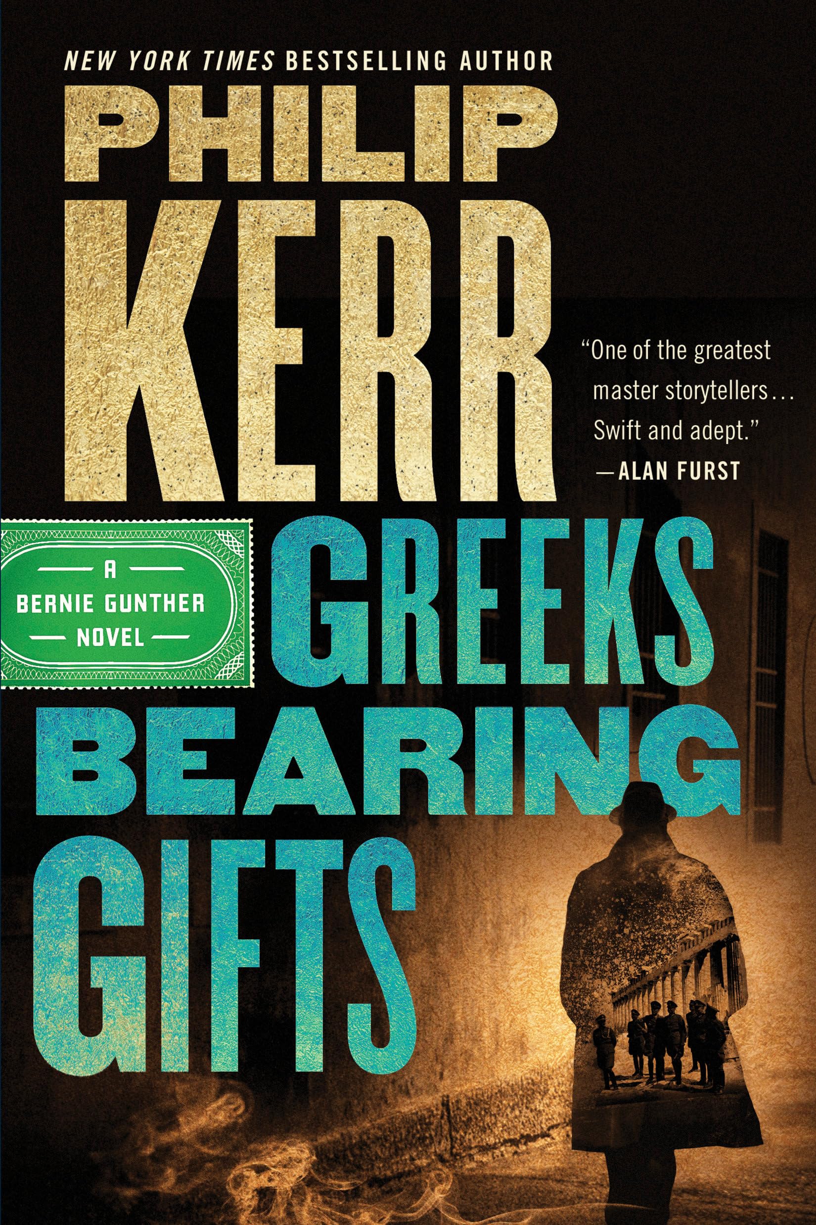 Greeks Bearing Gifts (A Bernie Gunther Novel, Band 13) Action & Adventure