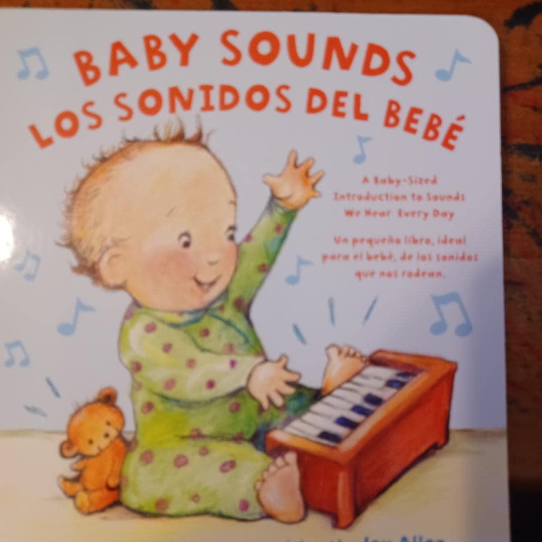 Baby Sounds Los Sonidos Del Bebe book
