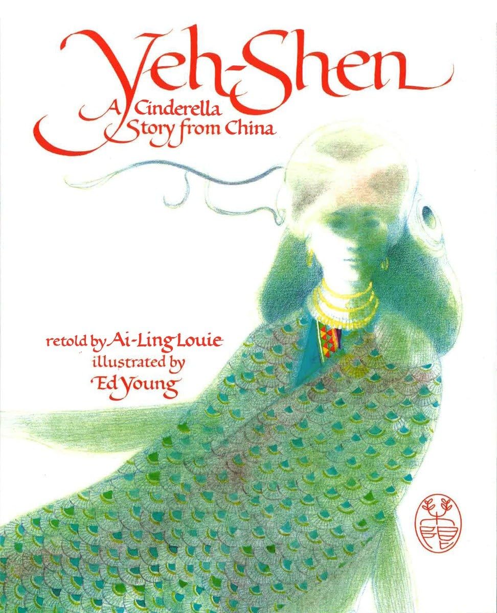 Yeh-Shen: A Cinderella Story from China Non-fiction