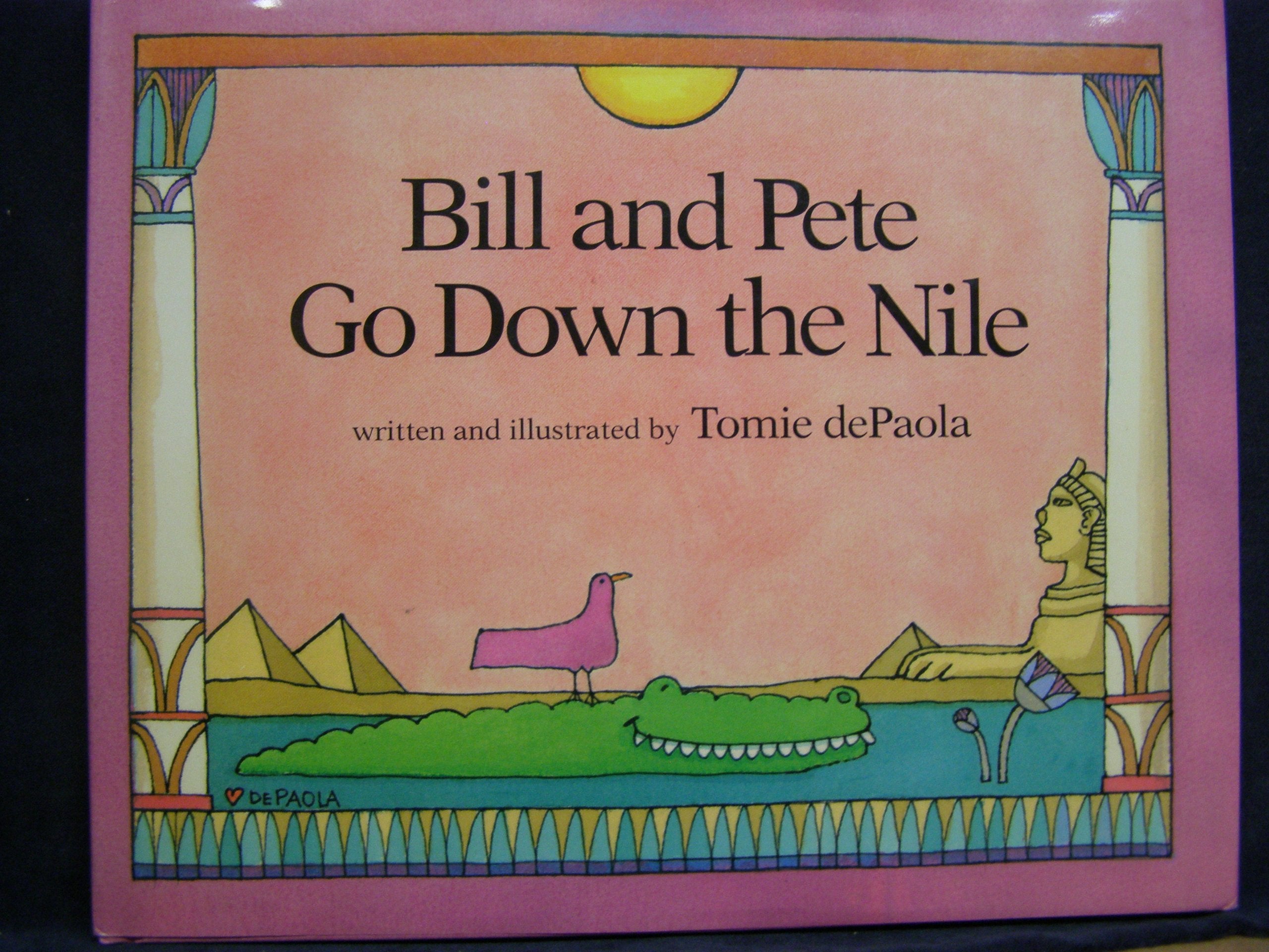 Bill and Pete Go Down the Nile Non-fiction